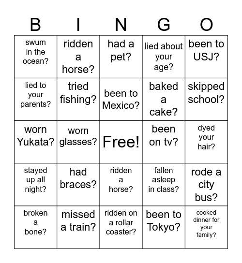 HAVE YOU EVER........ Bingo Card