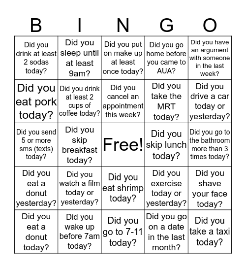 Ask your classmate if he or she.... Bingo Card