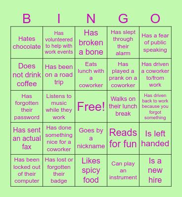 Find a coworker who..... Bingo Card