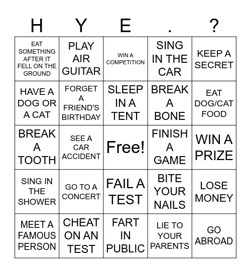 HAVE YOU EVER Bingo Card