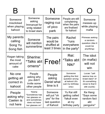 Some stuff that I might happen at my birthday party Bingo Card