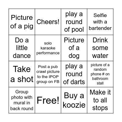 Pub Crawl Scavenger hunt/Bingo- must have photo/video evidence of completion Bingo Card