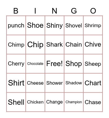 Ch/Sh Bingo Card
