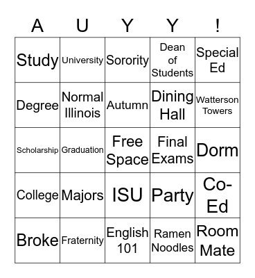 ILLINOIS STATE UNIVERSITY Bingo Card