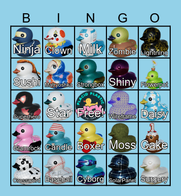 Placid Plastic Ducks (All) Bingo Card