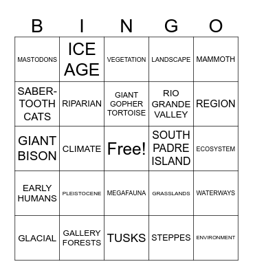 Ancient Landscapes: Pleistocene Bingo Card