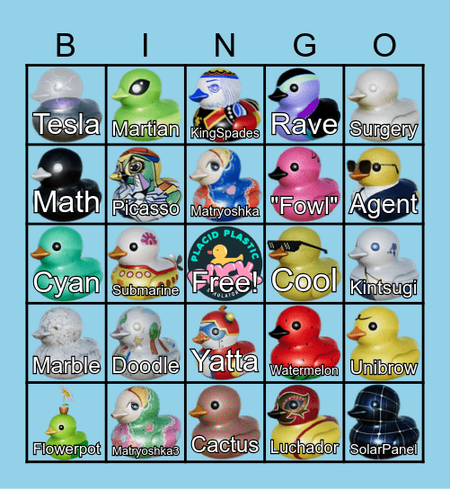 Placid Plastic Ducks (No Special or Holiday) Bingo Card