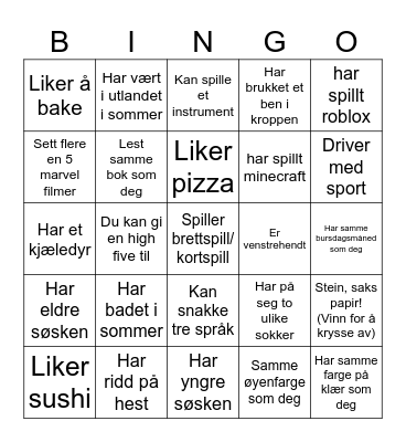 BLI KJENT BINGO: Finn en i klassen som.... Bingo Card