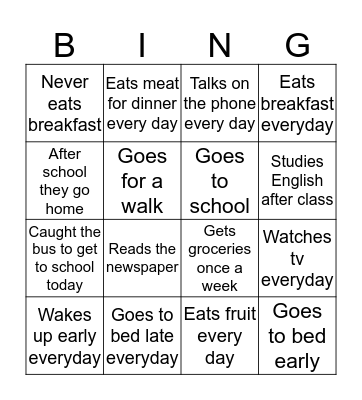 Daily Routines- Find someone who..... Bingo Card