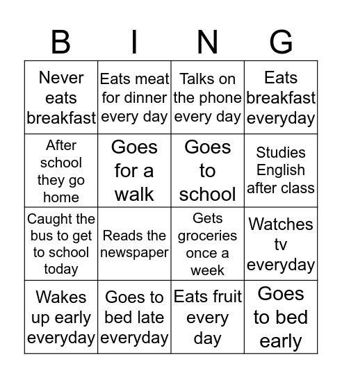 Daily Routines- Find someone who..... Bingo Card