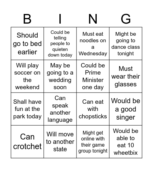 Write someone who you assume ... (modal verb and vocabulary word focus) Bingo Card