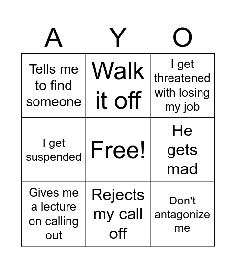 What my boss will say when I call out Bingo Card