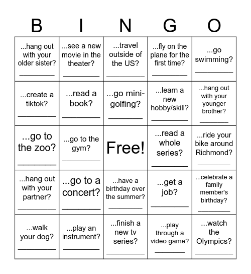 Over summer break, did you... Bingo Card