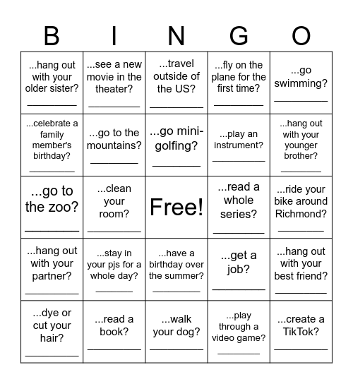 Over summer break, did you... Bingo Card