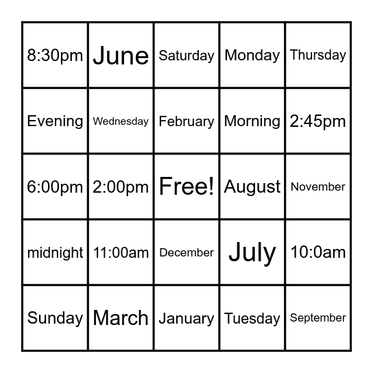 Months, Days, Time  Bingo Card