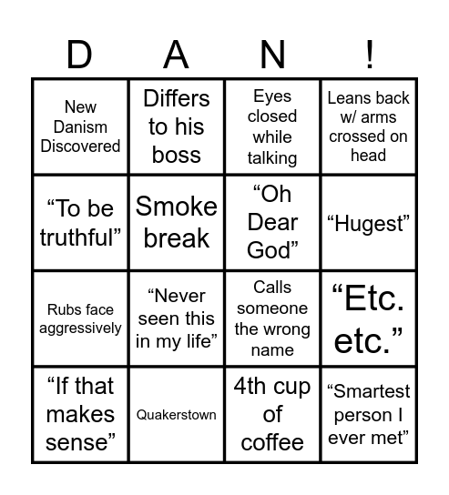 Dan-isms Bingo Card