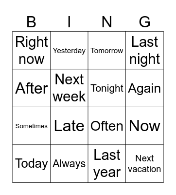 Adverbs of time Bingo Card