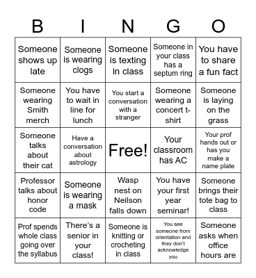 First Day of Classes!! ("someone" = cannot be you) Bingo Card