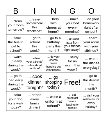 Do you have to ... ? Bingo Card