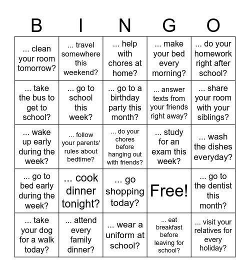 Do you have to ... ? Bingo Card