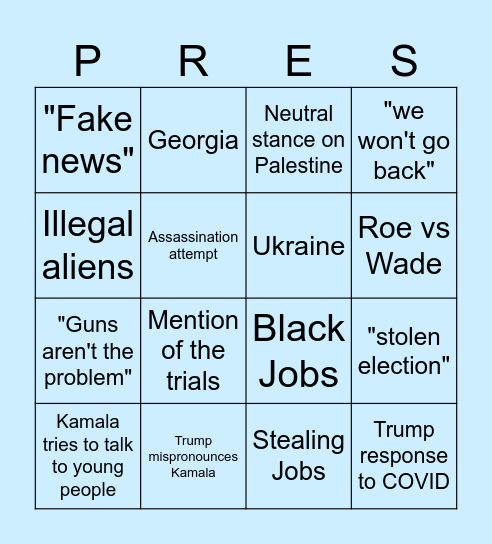 Rania's 2024 Presidential Bingo Card