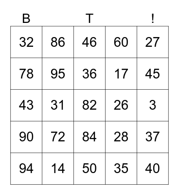 B T ! Bingo Card