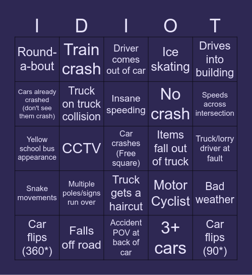 Idiots in cars (Car crash compilation bingo) Bingo Card