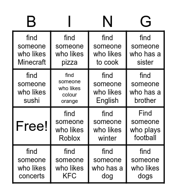 Find someone who....... Bingo Card