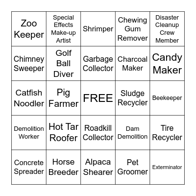 Dirty Jobs Bingo Card