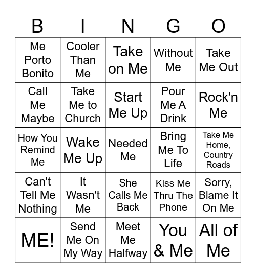 Songs with "Me" in the title Bingo Card