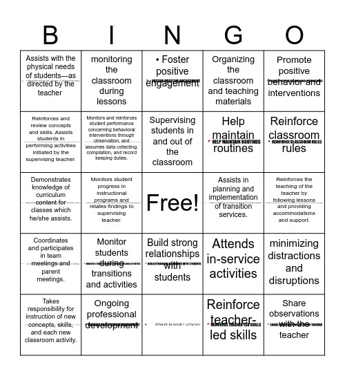 Takes responsibility for instruction of new concepts, skills, and each new classroom activity.I Got a Paraprofessional:Now What? Bingo Card