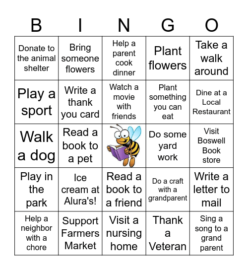 Bee a Good Neighbor Bingo! Fill one row and return to McCowan Library for a prize! Bingo Card