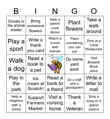 Bee a Good Neighbor Bingo! Fill one row and return to McCowan Library for a prize! Bingo Card