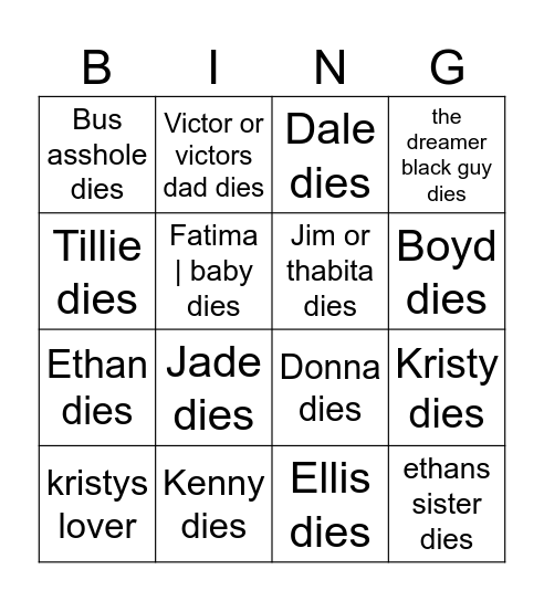 FROM Who dies! Bingo Card