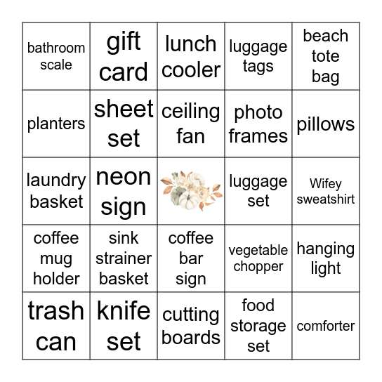 Play BINGO as the bride-to-be opens her gifts! Bingo Card