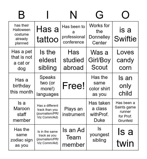 Mass Comm Forum BINGO! Find someone who: Bingo Card
