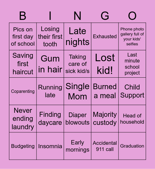 Single Mommin' Ain't Easy Bingo Card