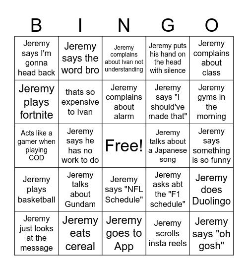 Jeremy's Bingo Card Bingo Card