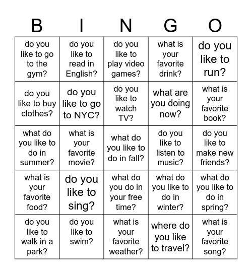 do you like to....? Bingo Card