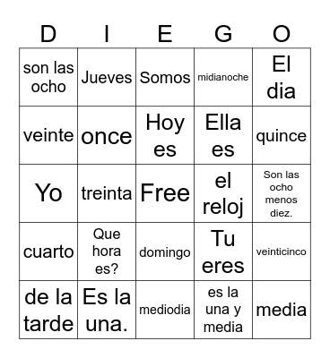 Spanish Diego-¿Que hora es? Bingo Card