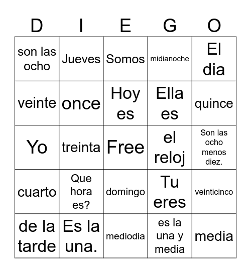 Spanish Diego-¿Que hora es? Bingo Card