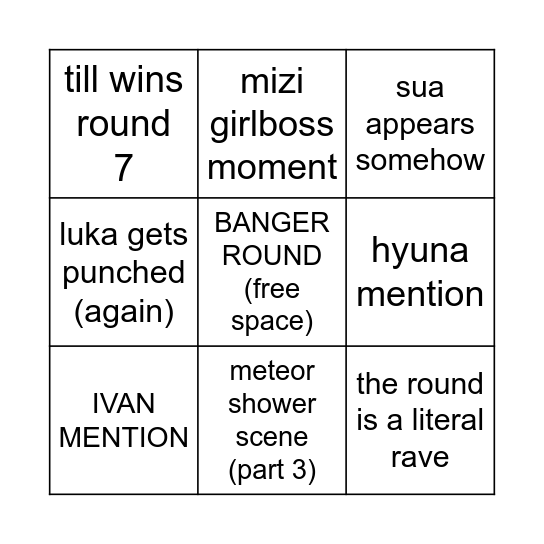 alnst round 7 i hope ivan lives Bingo Card