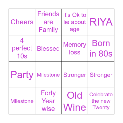 Riya's 40th Birthday Bingo Card