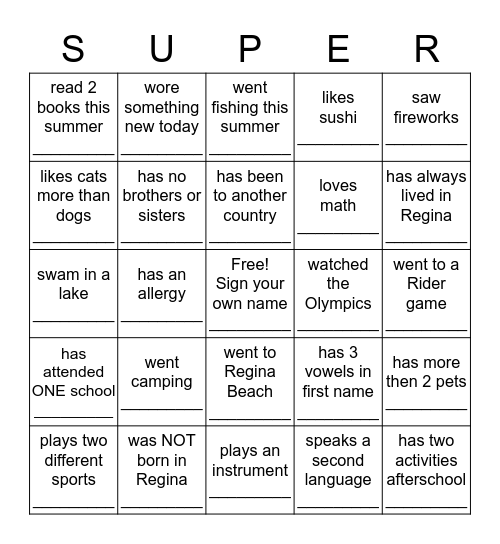 Find someone in our class who............                     Bingo Card