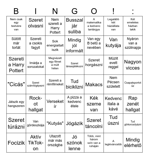 Keress egy társat, akire talál a következő kijelentések egyike Bingo Card