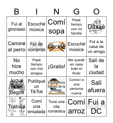 ¿Qué hiciste durante el fin de semana? Bingo Card