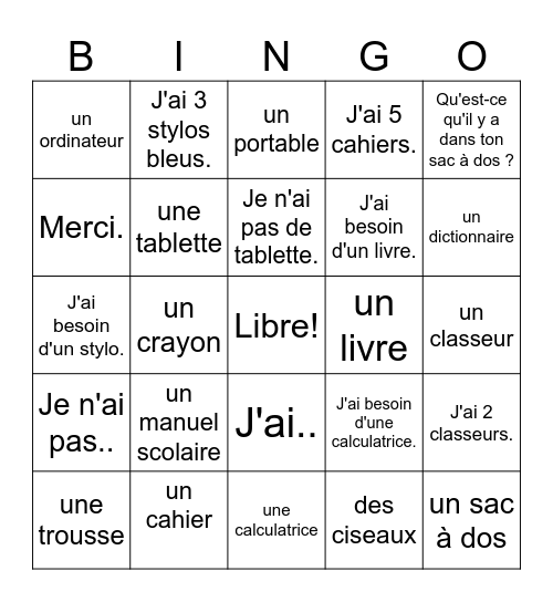 French 1 Entre Cultures 1 2.1 Vocabulary Les fournitures scolaires Bingo Card