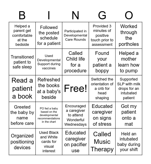 Developmental Care BINGO - Add BED # and DATE when you mark a spot Bingo Card