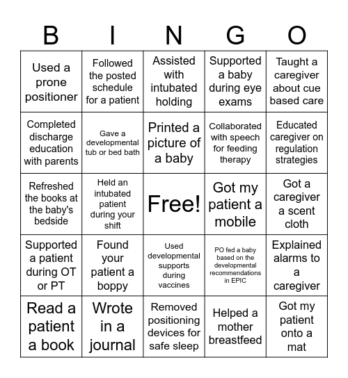 Developmental Care BINGO - Add a BED # and Date when you mark a spot Bingo Card