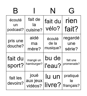Le weekend dernier, as-tu.......? Bingo Card